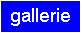 Zone de Texte: gallerie